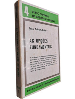 As opções fundamentais - Jane Aubert-Krier