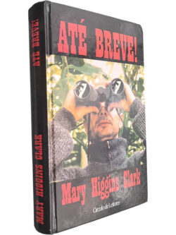 Até breve! - Mary Higgins Clark
