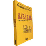 Barnabé (O blogue que a direita detesta) - André Belo / Celso Martins / Daniel Oliveira