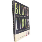Blood Lines (From ethnic pride to ethnic terrorism) - Vamik D. Volkan