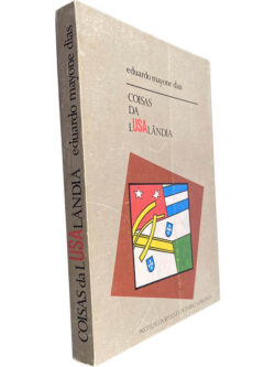 Coisas da Lusalândia - Eduardo Mayone Dias