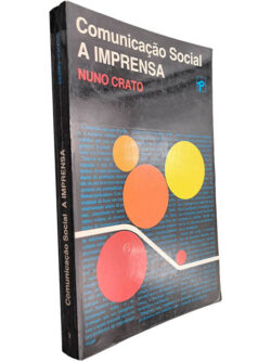 Comunicação social (A imprensa) - Nuno Crato