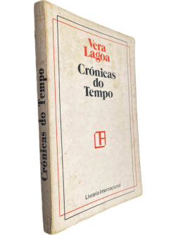 Crónicas do tempo - Vera Lagoa