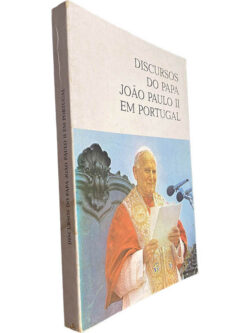 Discursos do Papa João Paulo II em Portugal -