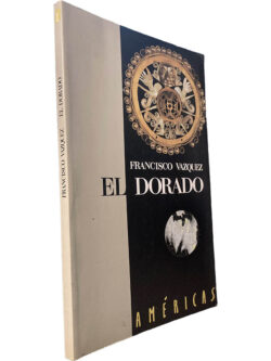El Dorado - Francisco Vasquez