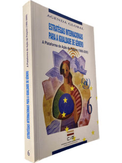 Estratégias internacionais para a igualdade de género (A plataforma de ação de Pequim 1995-2005) -
