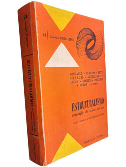 Estruturalismo (Antologia de textos teóricos) - Eduardo Prado Coelho