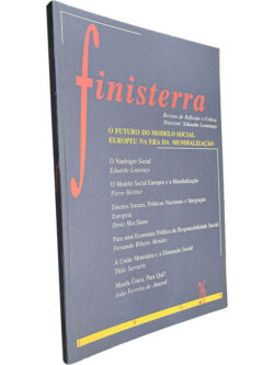 Finisterra - Revista de Reflexão e crítica (N.º 26 - 1998 - O futuro do modelo social europeu na era da mundialização) - Eduardo Lourenço