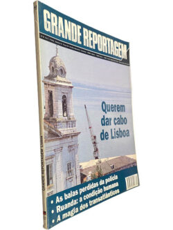 Grande Reportagem (N.º 42 - 1994 - Querem dar cabo de Lisboa) -