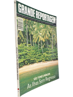 Grande Reportagem (N.º 52 - 1995 - São Tomé e Príncipe: As ilhas sem regresso) -