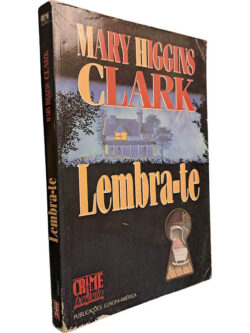Lembra-te - Mary Higgins Clark