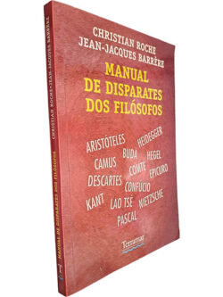 Manual de disparates dos filósofos - Christian Roche / Jean-Jacques Barrére