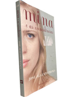 Mina e as coincidências - José Augusto França