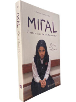 Miral (É esta a cara de um terrorista?) - Rula Jebreal