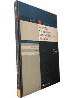 Modelos curriculares para a educação de infância - Júlia Oliveira Formosinho