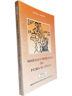 Notícias e problemas da pátria da língua - Fernando Cristóvão