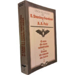 O caso do rosto substituído + O caso do sapato da ladra - E. Stanley Gardner / A. A. Fair