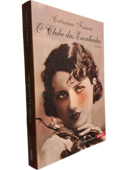 O clube das encalhadas - Catarina Fonseca