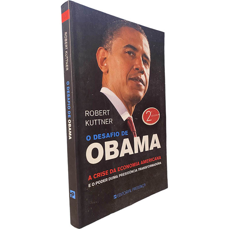 O desafio de Obama - Robert Kuttner O desafio de Obama - Robert Kuttner