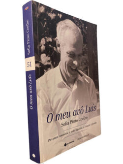 O meu avô Luís - Sofia Pinto Coelho