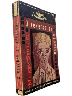 O reverso do espelho - Mickey Spillane