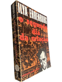 O segundo dia da criação - Ilya Ehrenburg