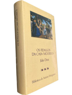 Os fidalgos da Casa Mourisca - Júlio Dinis