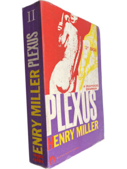 Plexus (Volume II - A crucificação encarnada) - Henry Miller