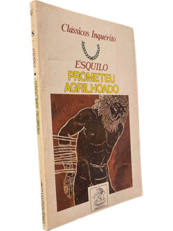 Prometeu agrilhoado - Ésquilo