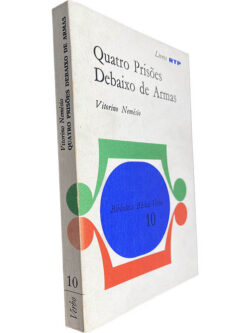Quatro prisões debaixo de armas - Vitorino Nemésio