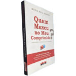 Quem mexeu no meu comprimido (O medicamento