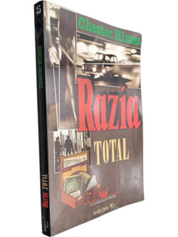 Razia total - Chester Himes