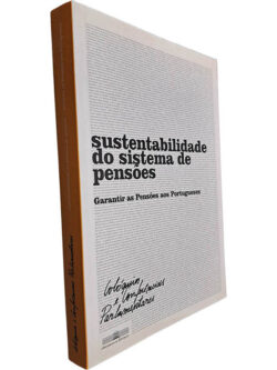 Sustentabilidade do sistema de pensões (Garantir as pensões aos portugueses) -