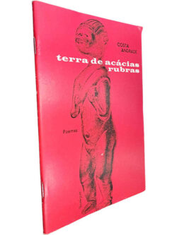 Terra de acácias rubras - Costa Andrade