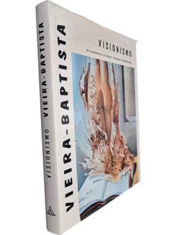 Visionismo (As sincronias do acaso - The casuality of synchronisations) - Vieira-Baptista