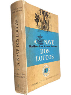 A nave dos loucos - Katherine Anne Porter