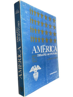 América (Desafio ao futuro) - J. J. Servan Schreiber