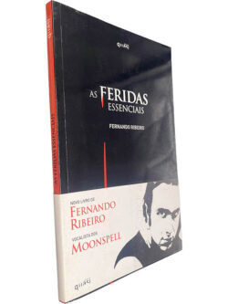 As feridas essenciais - Fernando Ribeiro