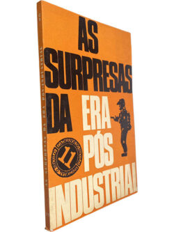 As surpresas da era pós industrial - Thierry Maulnier