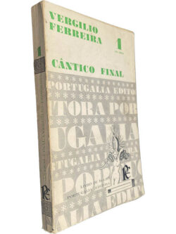 Cântico final (Volume duplo 1) - Vergílio Ferreira