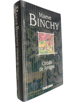 Círculo de amigos - Maeve Binchy