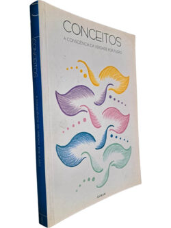 Conceitos (A consciência da verdade por fusão) - Carla Marina Vieira