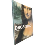 Dadaísmo - Dietmar Elger