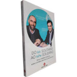 Do eu solitário ao nós solidário - Frei Fernando Ventura / Joaquim Franco