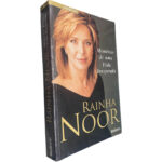 Memórias de uma vida inesperada - Rainha Noor