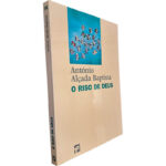 O riso de Deus - António Alçada Baptista