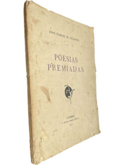 Poesias premiadas (Jogos Floraes de Salamanca) - António Sardinha / Alberto de Monsaraz / Outros