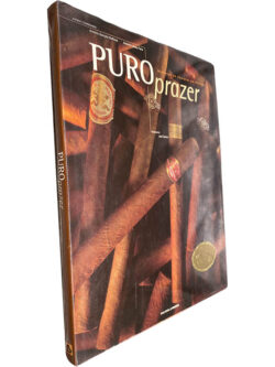 Puro prazer (Histórias de charutos em Portugal) - António Gonçalo Bulhosa / António Lobato Faria