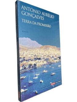 Terra da promissão - António Aurélio Gonçalves