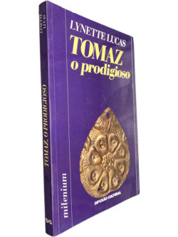 Tomaz o prodigioso - Lynette Lucas
